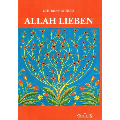 Allah lieben (Mängelexemplar)