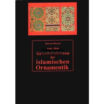 Von den Grundstrukturen der islamischen Ornamentik - Mängelexemplar