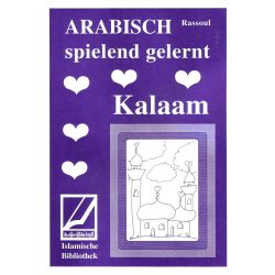 Kalaam - Arabisch spielend gelernt
