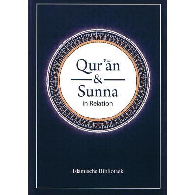 Quran und Sunna in Relation
