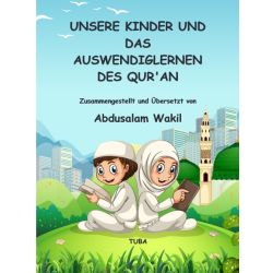 Unsere Kinder und das Auswendiglernen des Quran