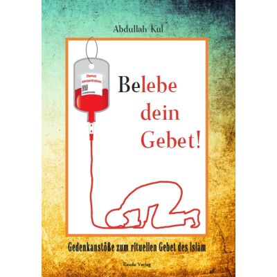Belebe dein Gebet