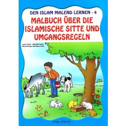 Den Islam malend lernen - 4, islamische Sitte und...