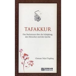 Tafakkur - Das Nachsinnen über die Schöpfung,...