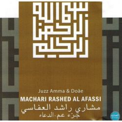 Koran Rezitation - Machari Rachid Al Afassi / Juz Amma &...