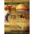 Die muslimische Eroberung - Die Befreiung der Al Aqsa Moschee - Die Helden Nuruddin az Zinki und Salahuddin al Ayyubi