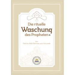 Die rituelle Waschung des Propheten (s.a.s.)