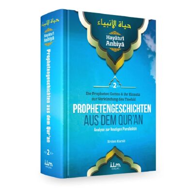 Hayatul Anbiya Band 2 von 3 - Prophetengeschichten aus dem Quran