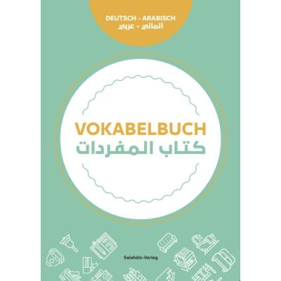 Wörterbuch Arabisch-Deutsch / Vokabelbuch