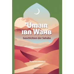 Geschichten der Sahaba: Umair Ibn Wahb