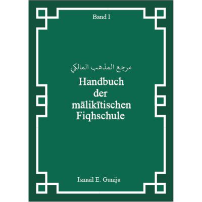 Handbuch der malikitischen Fiqhschule - Band 1