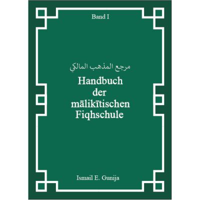 Handbuch der malikitischen Fiqhschule - Band 1