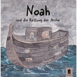 Noah und die Rettung der Arche