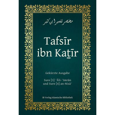 Tafsir ibn Kathir - Sure Ali-Imran und An-Nisa