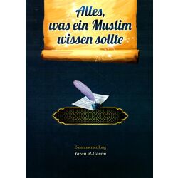Alles, was ein Muslim wissen sollte