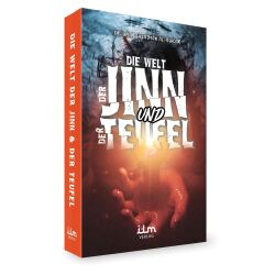 Die Welt der Jinn und der Teufel