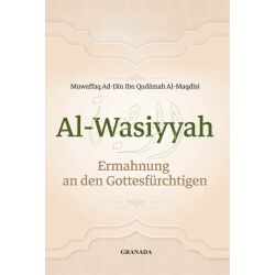 Al-Wasiyyah - Ermahnung an den Gottesfürchtigen