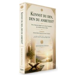 Kennst du Den, Den du anbetest? von Ibn Qayyim al-Jawziyyah