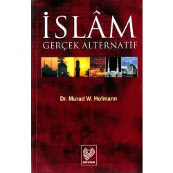 Islam: Gerçek Alternatif 