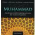 MP3 - Muhammad - die faszinierende Lebensgeschichte des letzten Propheten sas. (Hörbuch)