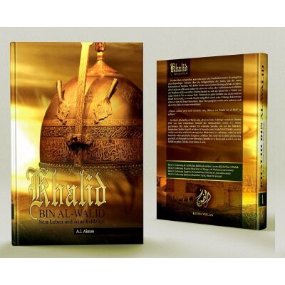 Die muslimische Eroberung - Khalid Bin Al-Walid