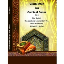 Geschichten aus Quran und Sunna von Ibn Kathir