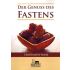 Der Genuss des Fastens