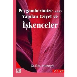 Peygamberimize (s.a) Yap1lan Eziyet ve 0_kenceler