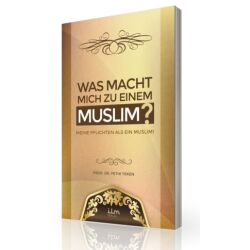 Was macht mich zu einem Muslim? - Prof. Dr. Fethi Yeken