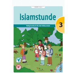 Islamstunde 3 - Religionsbuch für die Volksschule