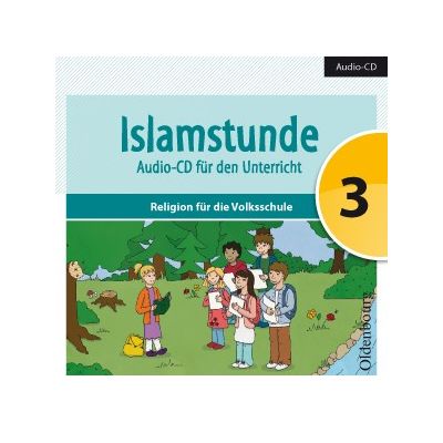 Islamstunde 3  Audio-CD für den Unterricht