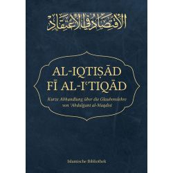 Al-Iqtisad fi al-Itiqad - Kurze Abhandlung über die...