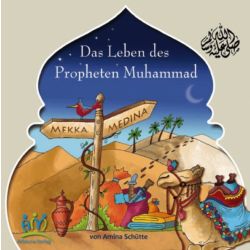 Das Leben des Propheten Muhammad (Atfaluna)