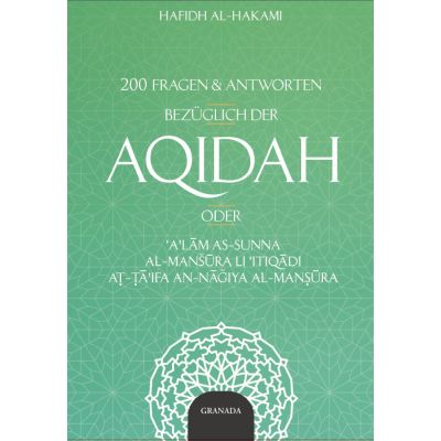 200 Fragen und Antworten bezüglich der Aqidah - Neuauflage