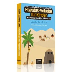Hayatus-Sahaba für Kinder - Die Geschichten der...