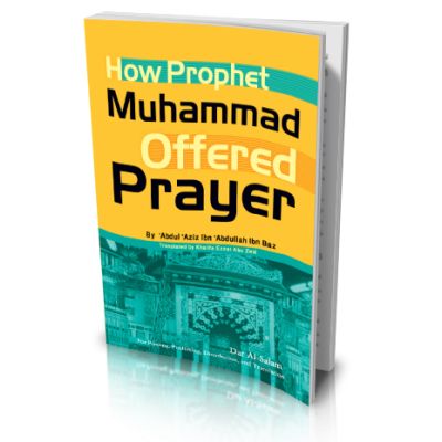 How Prophet Muhammad offered prayer